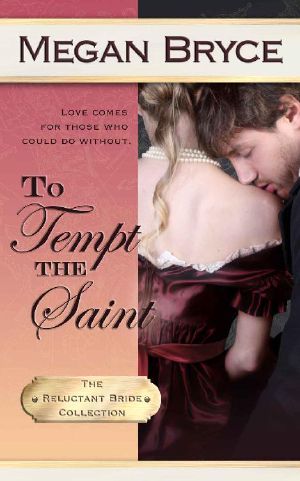 [The Reluctant Bride Collection 04] • To Tempt The Saint